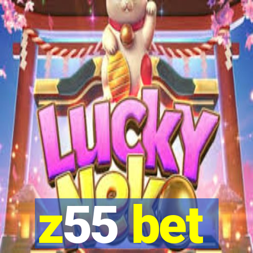 z55 bet